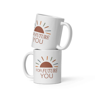 For Future You Coffee Mug