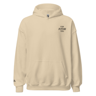For Future You Hoodie