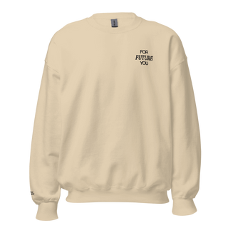 For Future You Crewneck Sweatshirt