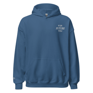 For Future You Hoodie